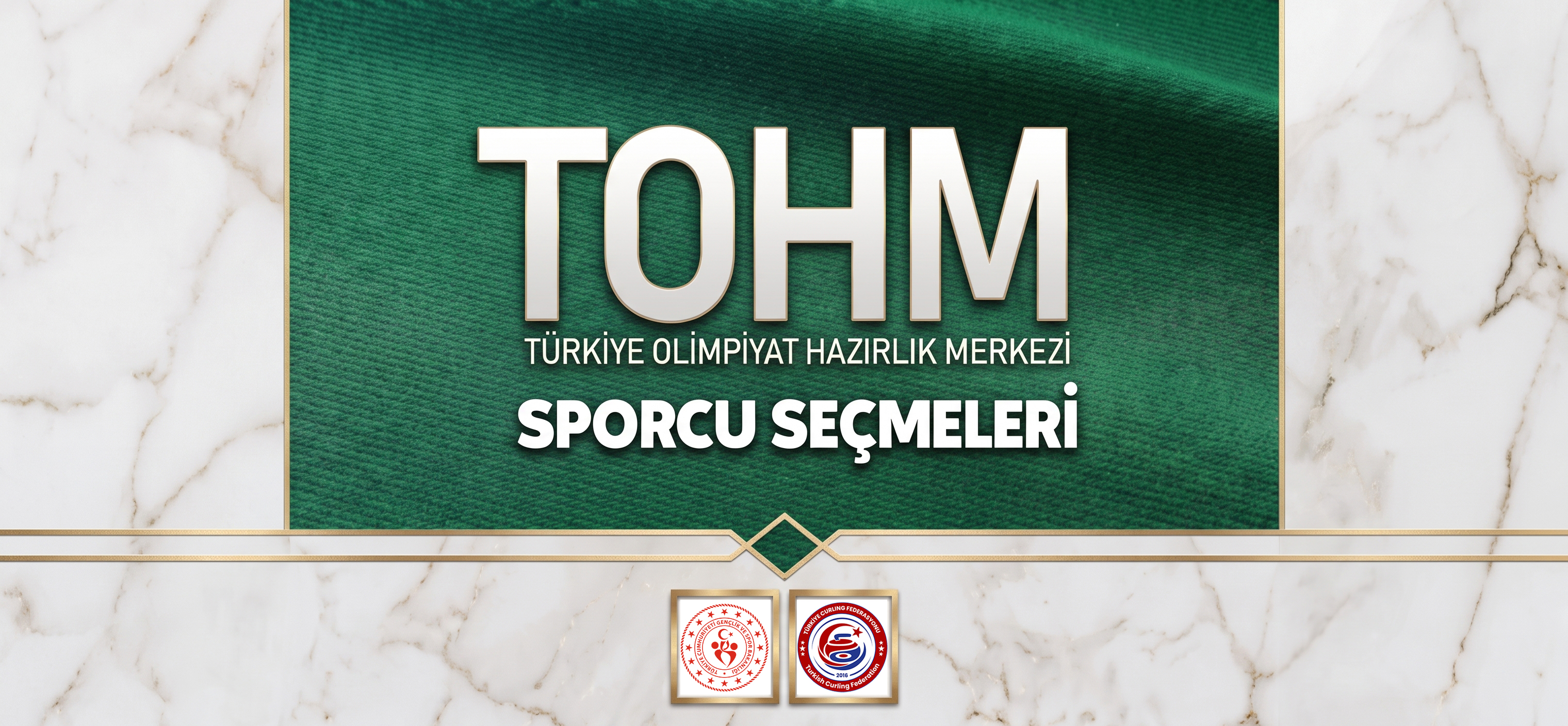 2026–2027 SEZONU ERZURUM CURLİNG TOHM SEÇME SONUÇLARI VE KESİN KAYIT DUYURUSU