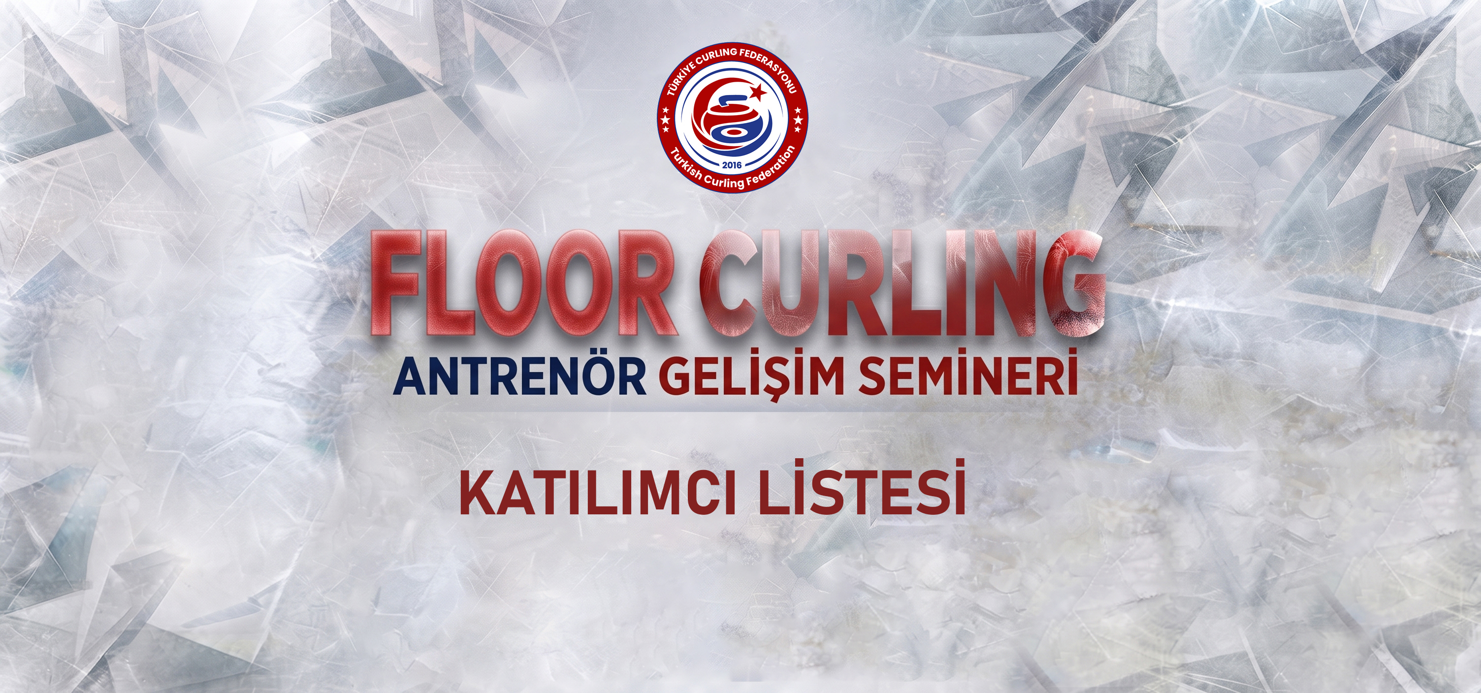 26 Eylül 2026 Floor Curling Antrenör Semineri Duyurusu